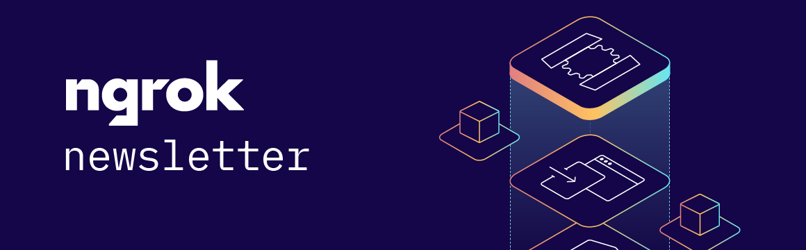 ngrok-newsletter-march-2024_header-alt